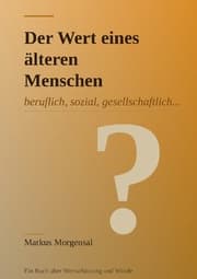 Cover von Der Wert eines älteren Menschen