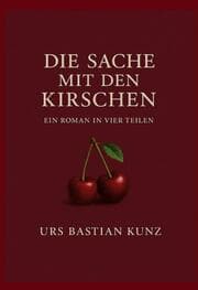 Cover von Die Sache mit den Kirschen