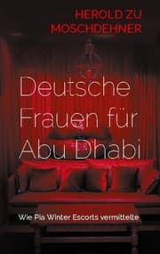 Cover von Deutsche Frauen für Abu Dhabi