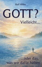 Cover von GOTT? Vielleicht...