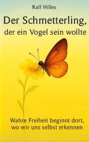 Cover von Der Schmetterling, der ein Vogel sein wollte