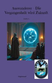 Cover von Auswanderer - Die Vergangenheit wird Zukunft