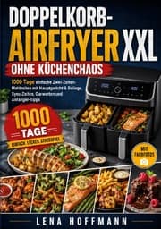 Cover von Doppelkorb-Airfryer XXL ohne Küchenchaos