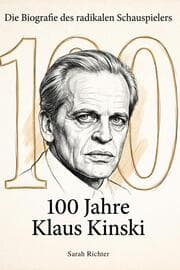 Cover von 100 Jahre Klaus Kinski