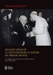 Cover von Le Saint-Siège et la Mitteleuropa à l'heure du rideau de fer