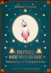Cover von Piepmatz macht Wald aus euch