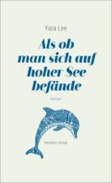 Cover von Als ob man sich auf hoher See befände