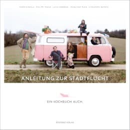 Cover von Anleitung zur Stadtflucht