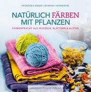 Cover von Natürlich färben mit Pflanzen