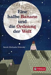 Cover von Eine halbe Banane und die Ordnung der Welt