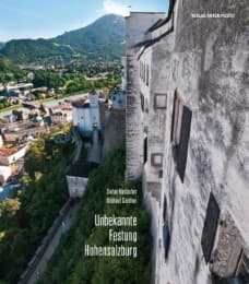 Cover von Unbekannte Festung Hohensalzburg