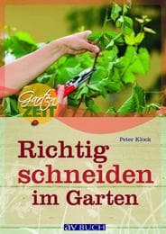 Cover von Richtig schneiden im Garten