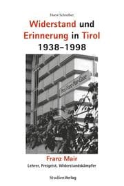 Cover von Widerstand und Erinnerung in Tirol 1938-1998