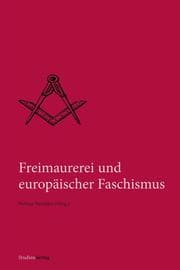 Cover von Freimaurerei und europäischer Faschismus