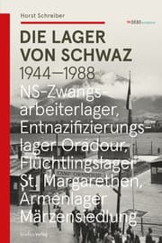 Cover von Die Lager von Schwaz 1944-1988