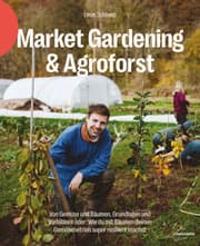 Cover von Market Gardening & Agroforst