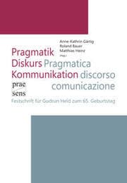 Cover von Pragmatik - Diskurs - Kommunikation - Pragmatica - discorso - comunicazione
