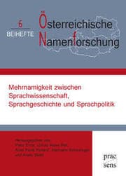 Cover von Mehrnamigkeit zwischen Sprachwissenschaft, Sprachgeschichte und Sprachpolitik