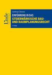 Cover von Einführung in das Steiermärkische Bau- und Raumplanungsrecht
