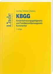 Cover von KBGG - Kinderbetreuungsgeldgesetz und Familienzeitbonusgesetz