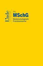 Cover von MSchG - Markenschutzgesetz