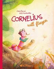 Cover von Cornelius will fliegen