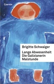 Cover von Lange Abwesenheit. Die Galizianerin. Malstunde