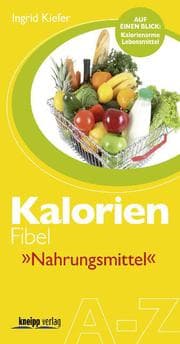 Cover von Kalorien-Fibel Nahrungsmittel