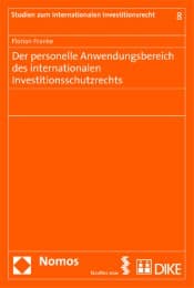 Cover von Der personelle Anwendungsbereich des internationalen Investitionsschutzrechts