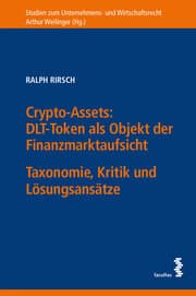 Cover von Crypto-Assets: DLT-Token als Objekt der Finanzmarktaufsicht