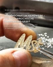 Cover von Leidenschaft im Handwerk - Der österreichische Handwerks-Spirit