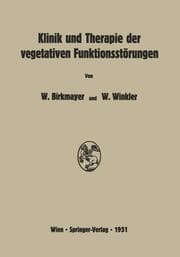 Cover von Klinik und Therapie der vegetativen Funktionsstörungen