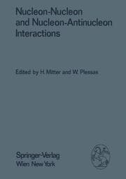 Cover von Nucleon-Nucleon and Nucleon-Antinucleon Interactions
