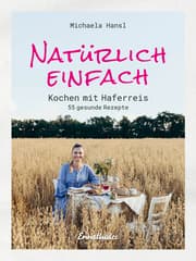 Cover von Natürlich einfach - Kochen mit Haferreis