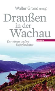Cover von Draußen in der Wachau