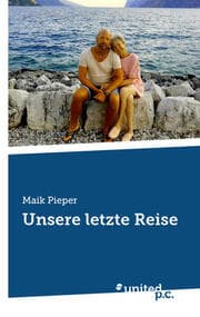 Cover von Unsere letzte Reise