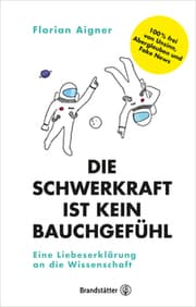 Cover von Die Schwerkraft ist kein Bauchgefühl