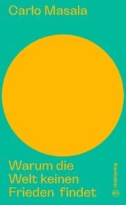 Cover von Warum die Welt keinen Frieden findet