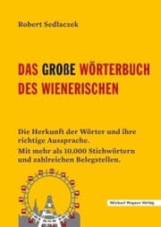 Cover von Das große Wörterbuch des Wienerischen