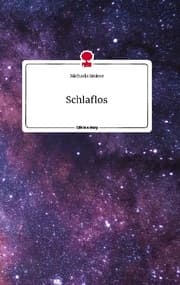 Cover von Schlaflos. Life is a Story - story.one