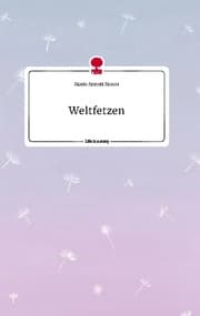 Cover von Weltfetzen. Life is a Story - story.one