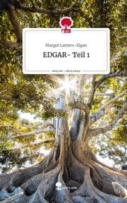 Cover von EDGAR- Teil 1. Life is a Story - story.one