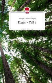 Cover von Edgar - Teil 2. Life is a Story - story.one