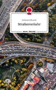 Cover von Straßenverkehr. Life is a Story - story.one