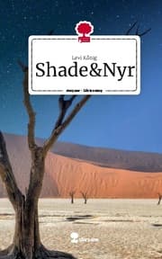 Cover von Shade&Nyr. Life is a Story - story.one