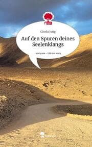 Cover von Auf den Spuren deines Seelenklangs. Life is a Story - story.one