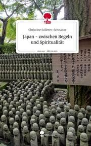 Cover von Japan - zwischen Regeln und Spiritualität. Life is a Story - story.one