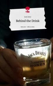 Cover von Behind the Drink. Life is a Story - story.one