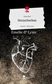 Cover von Herzscherben. Life is a Story - story.one