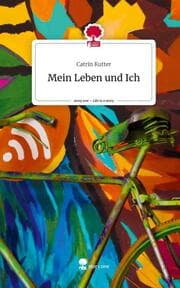 Cover von Mein Leben und Ich. Life is a Story - story.one